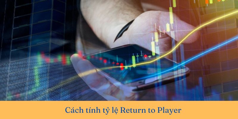 Return to Player là gì