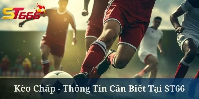 Kèo Chấp Tại KUBET